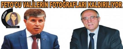 FETO'CU VALLERN FOTORAFLARI KALDIRILIYOR