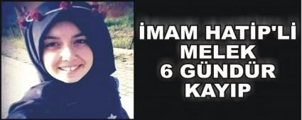 mam Hatip'li Melek 6 gndr kayp