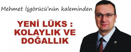 YEN LKS : KOLAYLIK VE DOALLIK