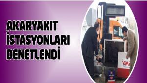 AKARYAKIT STASYONLARI DENETLEND