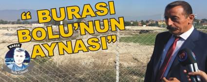 BURASI BOLU'NUN AYNASI