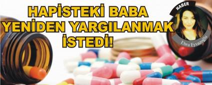 HAPSTEK BABA YENDEN YARGILANMAK STED!