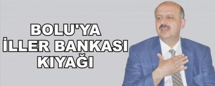 BOLU'YA LLER BANKASI KIYAI