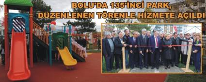 BOLU'DA 135'NC PARK, DZENLENEN TRENLE HZMETE AILDI
