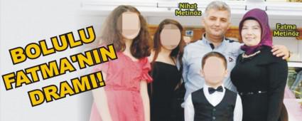 Bolulu Fatma'nn dram! 