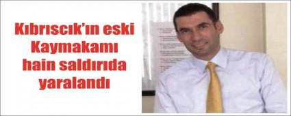 Eski Kaymakam patlamada yaraland 