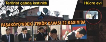 PAAKY'NDEK TERR DAVASI 22 KASIM'DA 