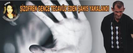 ZOFREN GENCE TECAVZ EDEN AHIS YAKALANDI