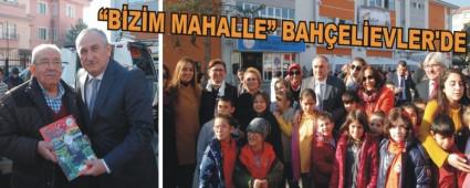 BZM MAHALLE BAHELEVLER'DE