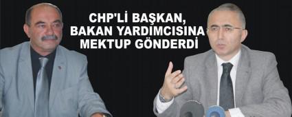 CHP'L BAKAN, BAKAN YARDIMCISINA MEKTUP GNDERD