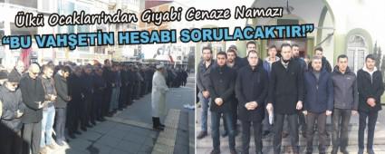 lk Ocaklar'ndan Gyabi Cenaze Namaz