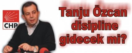 Tanju zcan disipline gidecek mi? 