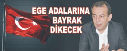 Bolu Milletvekili Ege adalarna bayrak dikecek