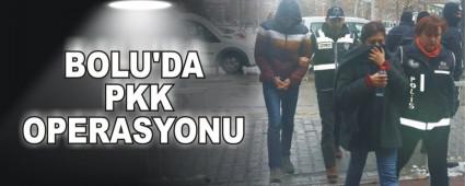 BOLU'DA PKK OPERASYONU