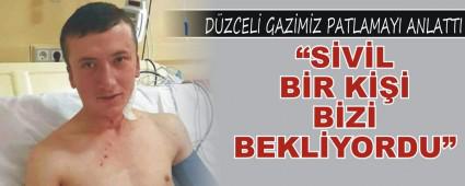 DZCEL GAZMZ PATLAMAYI ANLATTI