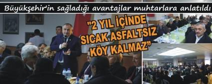 Bykehir'in salad avantajlar muhtarlara anlatld