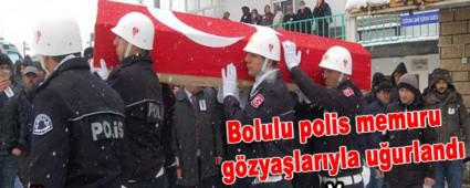 Bolulu polis memuru gzyalaryla uurland