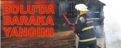 BOLU'DA BARAKA YANGINI