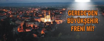 GEREDE'DEN BYKEHR FREN M?