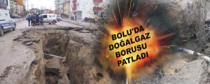 BOLU'DA DOALGAZ BORUSU PATLADI