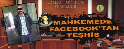 MAHKEMEDE FACEBOOK'TAN TEHS