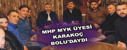 MHP MYK YES KARAKO BOLU'DAYDI