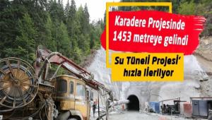 Karadere Projesinde 1453 metreye gelindi