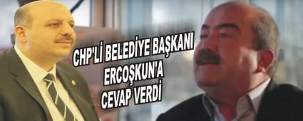 CHP'L BELEDYE BAKANI ERCOKUN'A CEVAP VERD