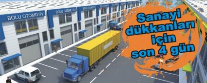 Sanayi dkkanlar iin son 4 gn