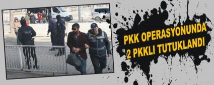 2 PKKLI TUTUKLANDI