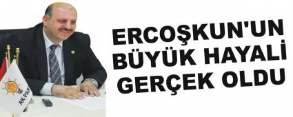 ERCOKUN'UN BYK HAYAL GEREK OLDU