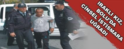 IRAKLI KIZ, BOLU'DA CNSEL STSMARA URADI