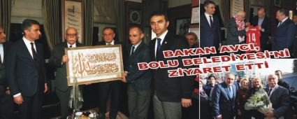 Bakan Avc, Bolu Belediyesi'ni ziyaret etti