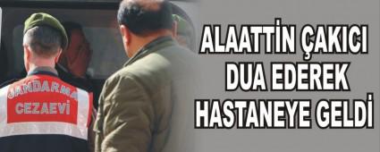 ALAATTN AKICI DUA EDEREK HASTANEYE GELD