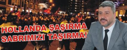 HOLLANDA AIRMA SABRIMIZI TAIRMA!