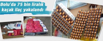 Bolu'da 75 bin liralk kaak ila yakaland