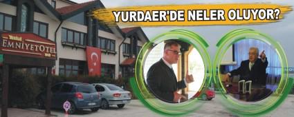YURDAER'DE NELER OLUYOR?