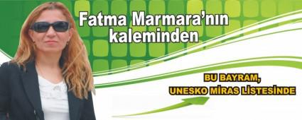 BU BAYRAM, UNESKO MRAS LSTESNDE