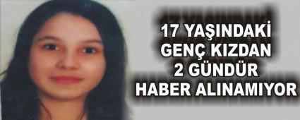 17 YAINDAK GEN KIZDAN 2 GNDR HABER ALINAMIYOR