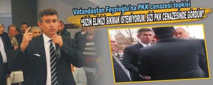 Vatandatan Feyziolu'na PKK cenazesi tepkisi