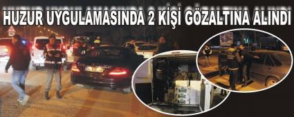 HUZUR UYGULAMASINDA 2 K GZALTINA ALINDI