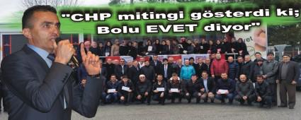Doanay, "CHP mitingi gsterdi ki; Bolu EVET diyor"