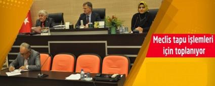 Meclis tapu ilemleri iin toplanyor