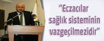 Eczaclar salk sisteminin vazgeilmezidir