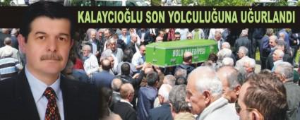 KALAYCIOLU SON YOLCULUUNA UURLANDI