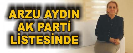 ARZU AYDIN AK PART LSTESNDE