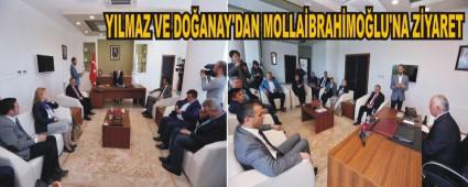 Ylmaz ve Doanay'dan Mollaibrahimolu'na ziyaret