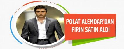 POLAT ALEMDAR'DAN FIRIN SATIN ALDI