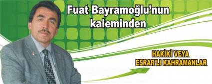 HAKK VEYA ESRAR'LI KAHRAMANLAR