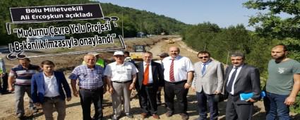 "Mudurnu evre Yolu Projesi Bakanlk imzasyla onayland"
